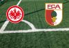 Alineaciones Eintracht Frankfurt-Augsburgo