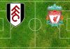 Alineaciones Fulham-Liverpool