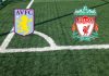 Alineaciones Aston Villa-Liverpool