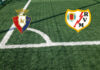 Osasuna vs. Rayo Vallecano (sàbado 19 de septiembre, 08:00 h.): alineaciones, cuotas, pronósticos. Los Navarri buscan relanzar su suerte. Predicción Osasuna-Rayo Vallecano